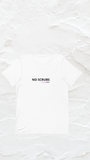 No Scrubs Tee